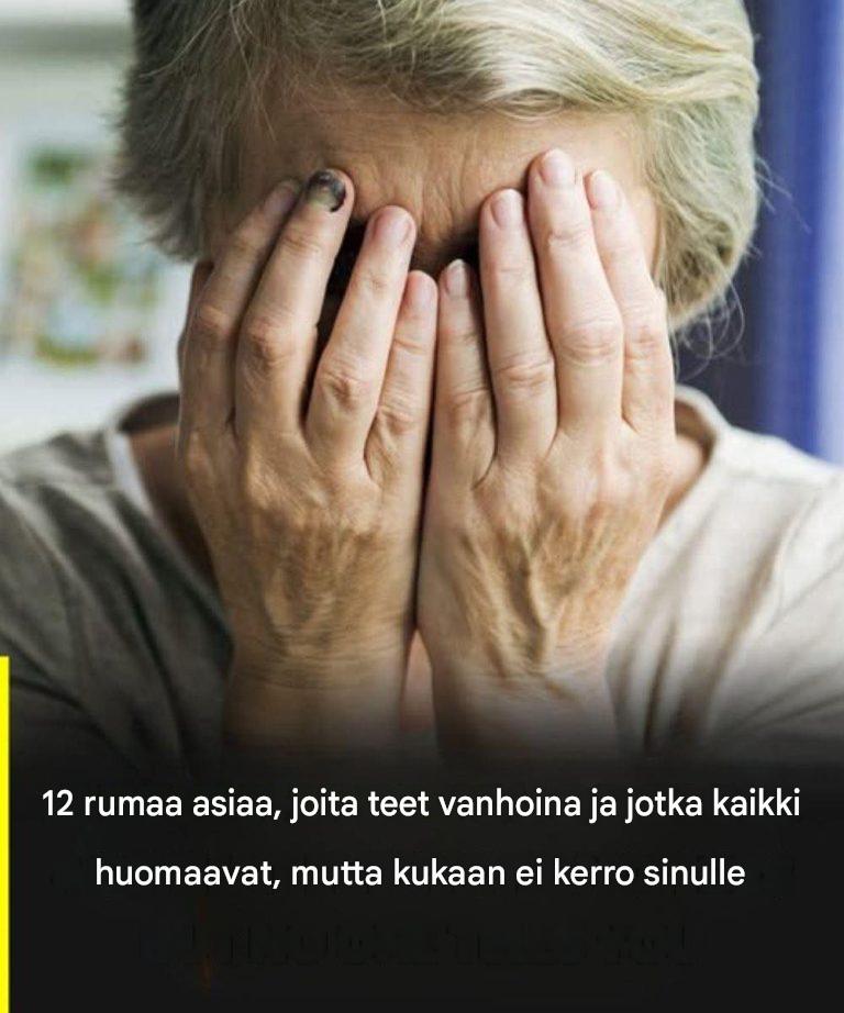 12 ikävää asiaa, joita teet vanhoilla päivilläsi ja jotka kaikki huomaavat, mutta kukaan ei uskalla kertoa sinulle