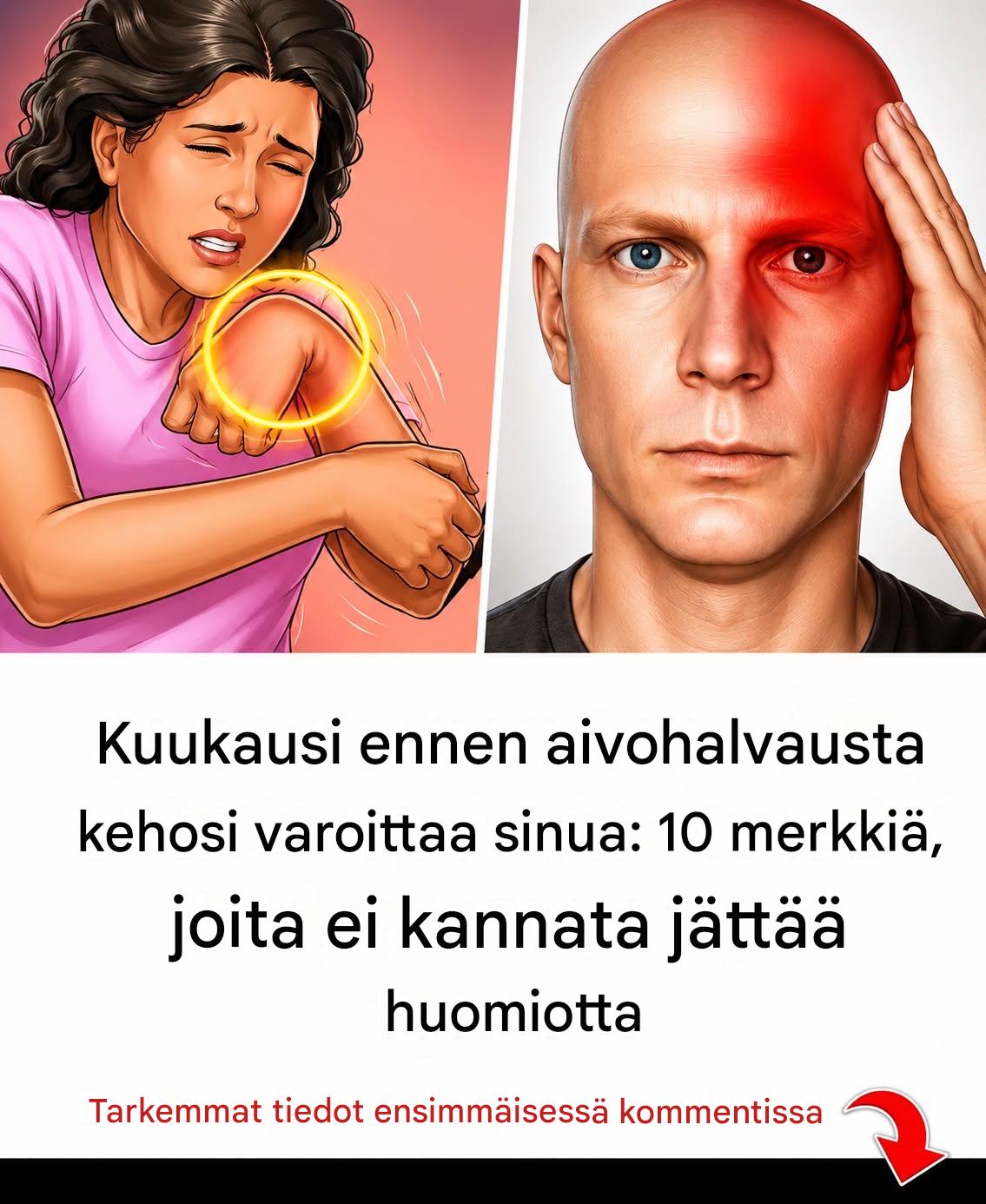 10 aivohalvauksen varoitusmerkkiä, jotka kannattaa havaita kuukausi etukäteen